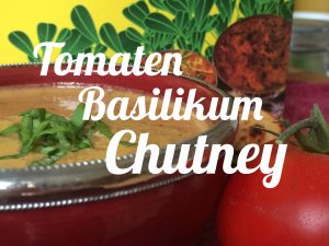 Tomaten Basilikum Chutney